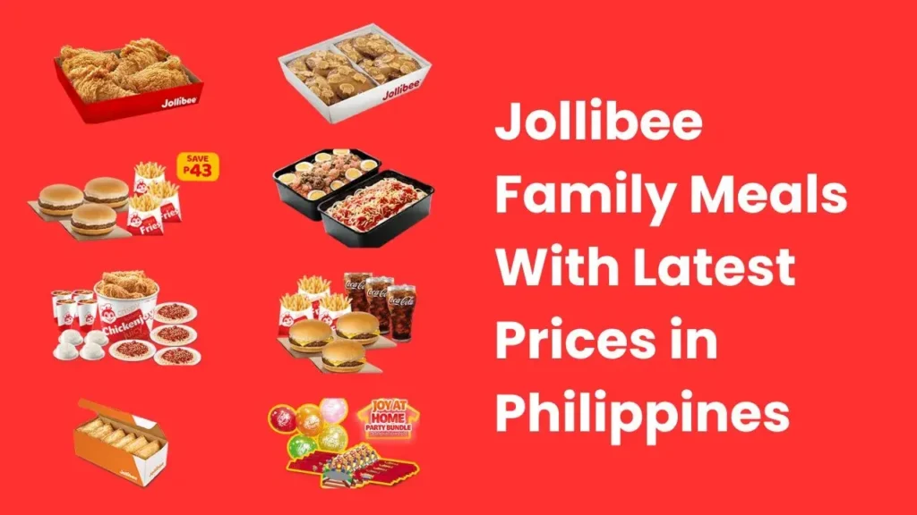 Jollibee Family Meals Menu