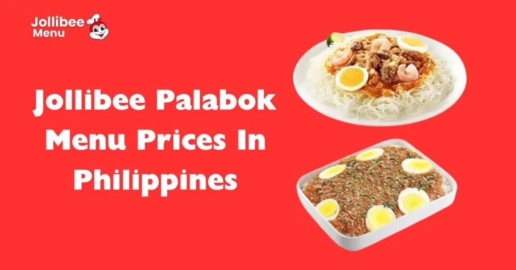 Jollibee Palabok Menu