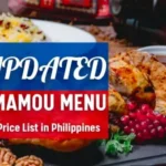 MAMOU MENUS PHILIPPINES AND UPDATED PRICES 2025